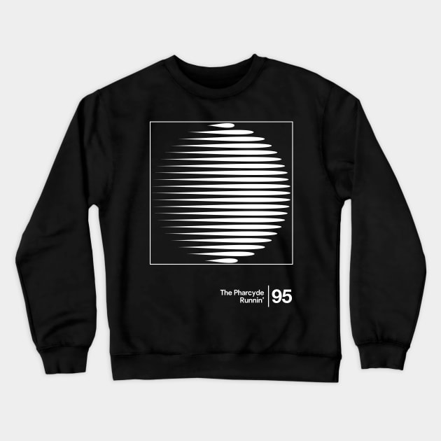 The Pharcyde - Minimalist Graphic Design Artwork Crewneck Sweatshirt by saudade